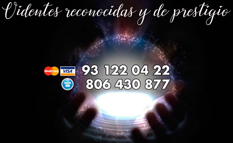 videntes reconocidas y de prestigio